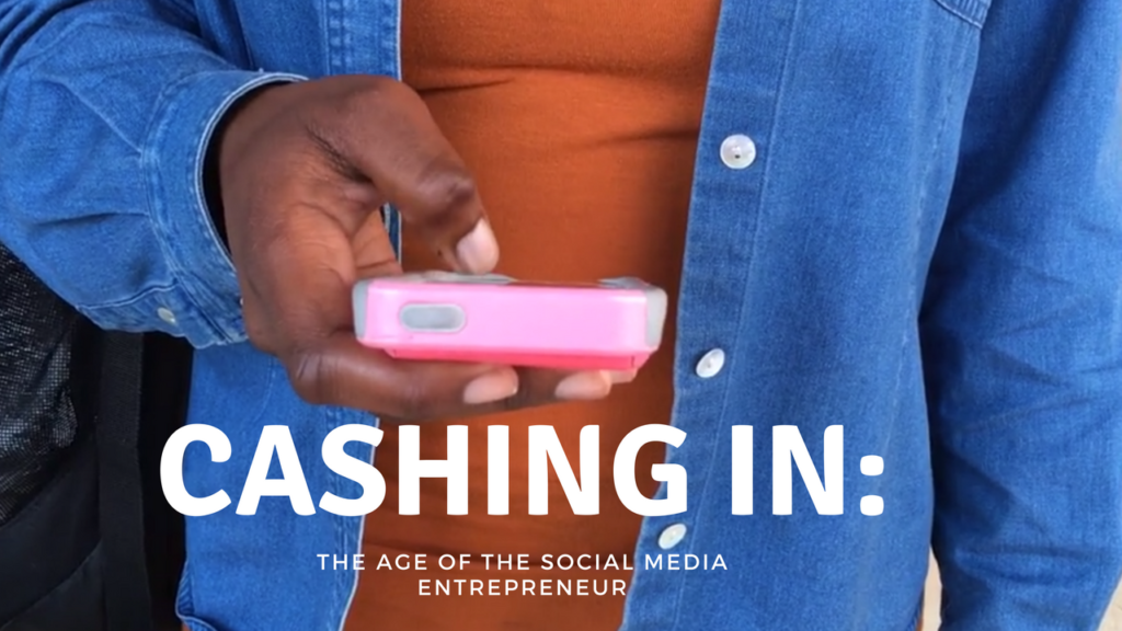 Cashing In: The Age of the Social Media Entrepreneur